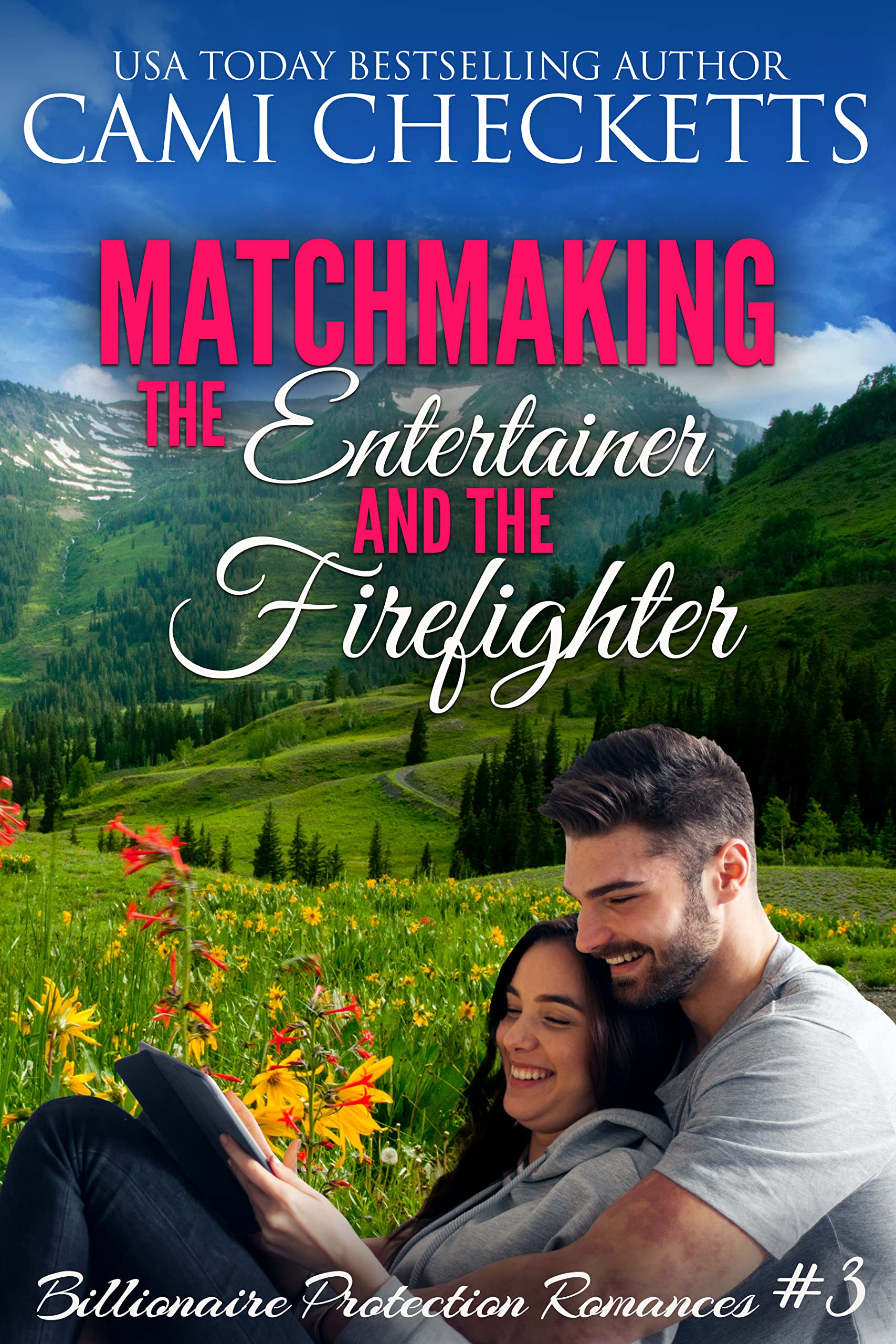 Matchmaking the Entertainer and the Firefighter book cover