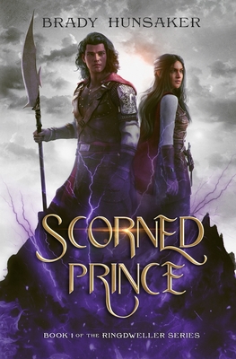 Scorned Prince (Ringdweller #1)