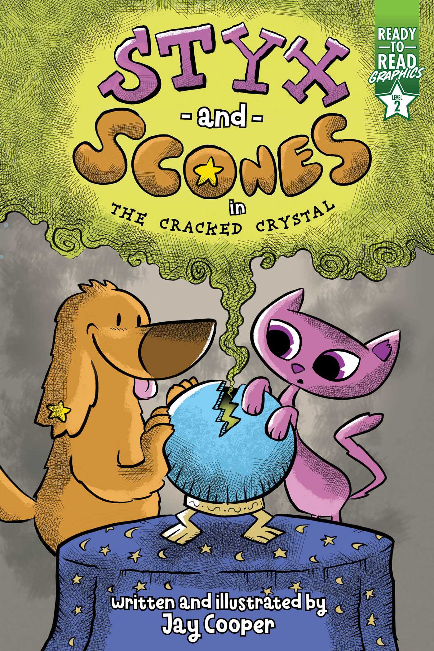 Styx and Scones in the Cracked Crystal: Ready-to-Read Graphics Level 2