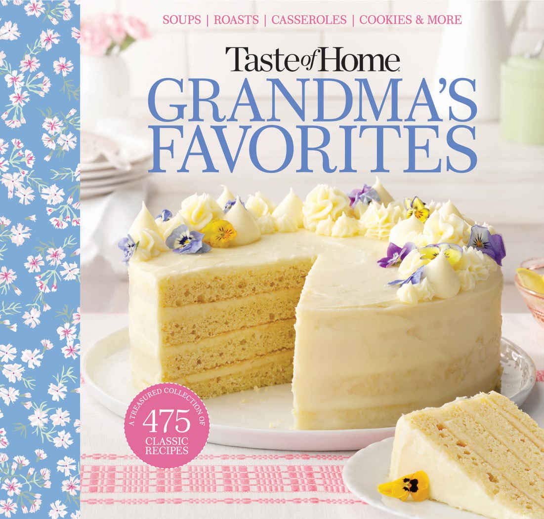 Taste of Home Grandma's Favorites by Mark Hagen Goodreads