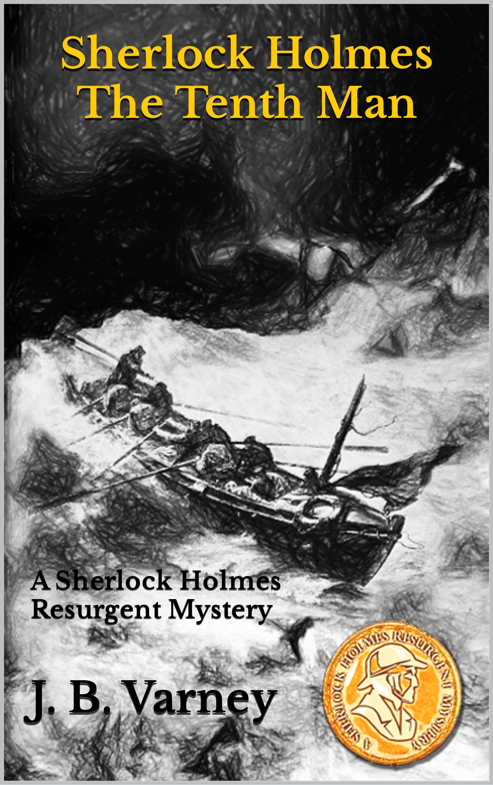 Sherlock Holmes The Tenth Man: A Sherlock Holmes Resurgent Mystery