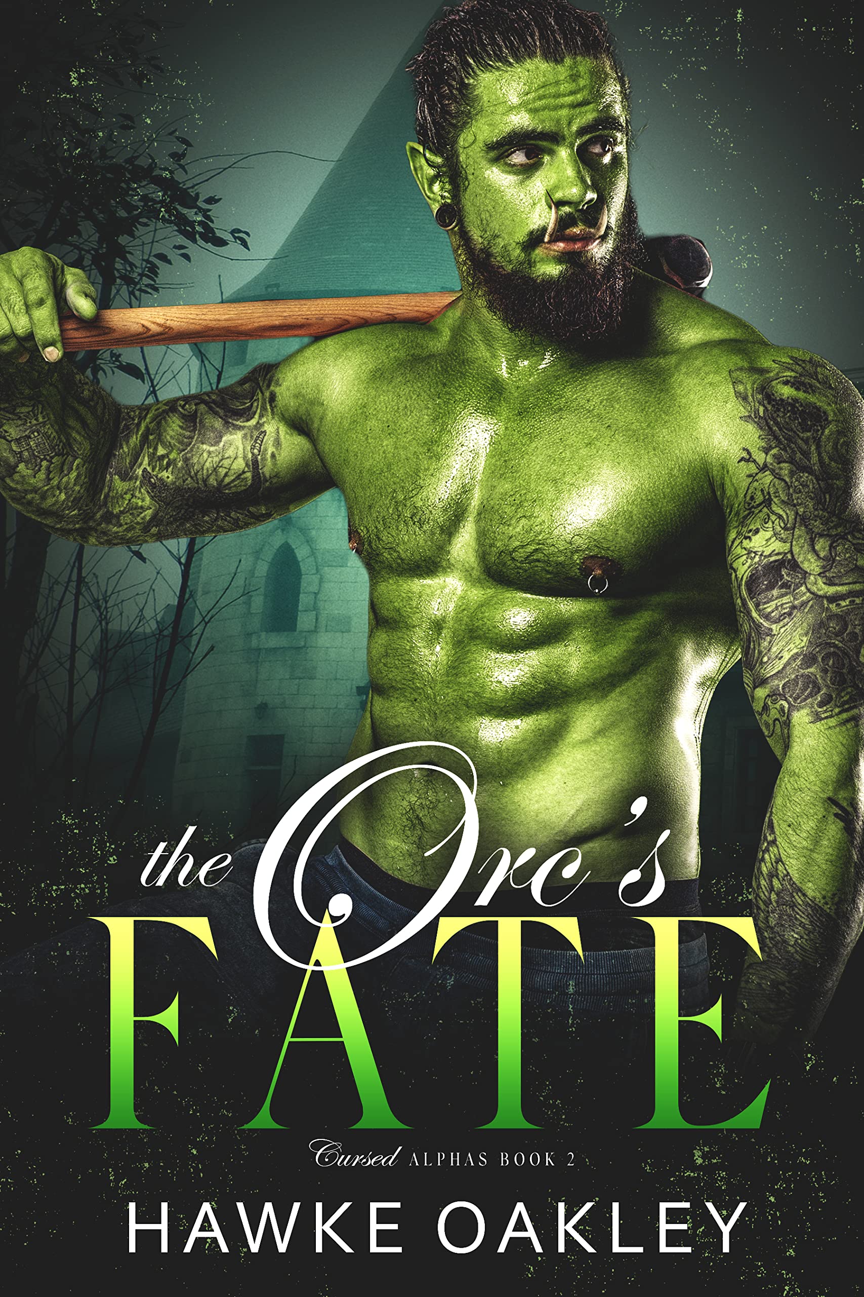 The Orc's Fate (Cursed Alphas, #2)