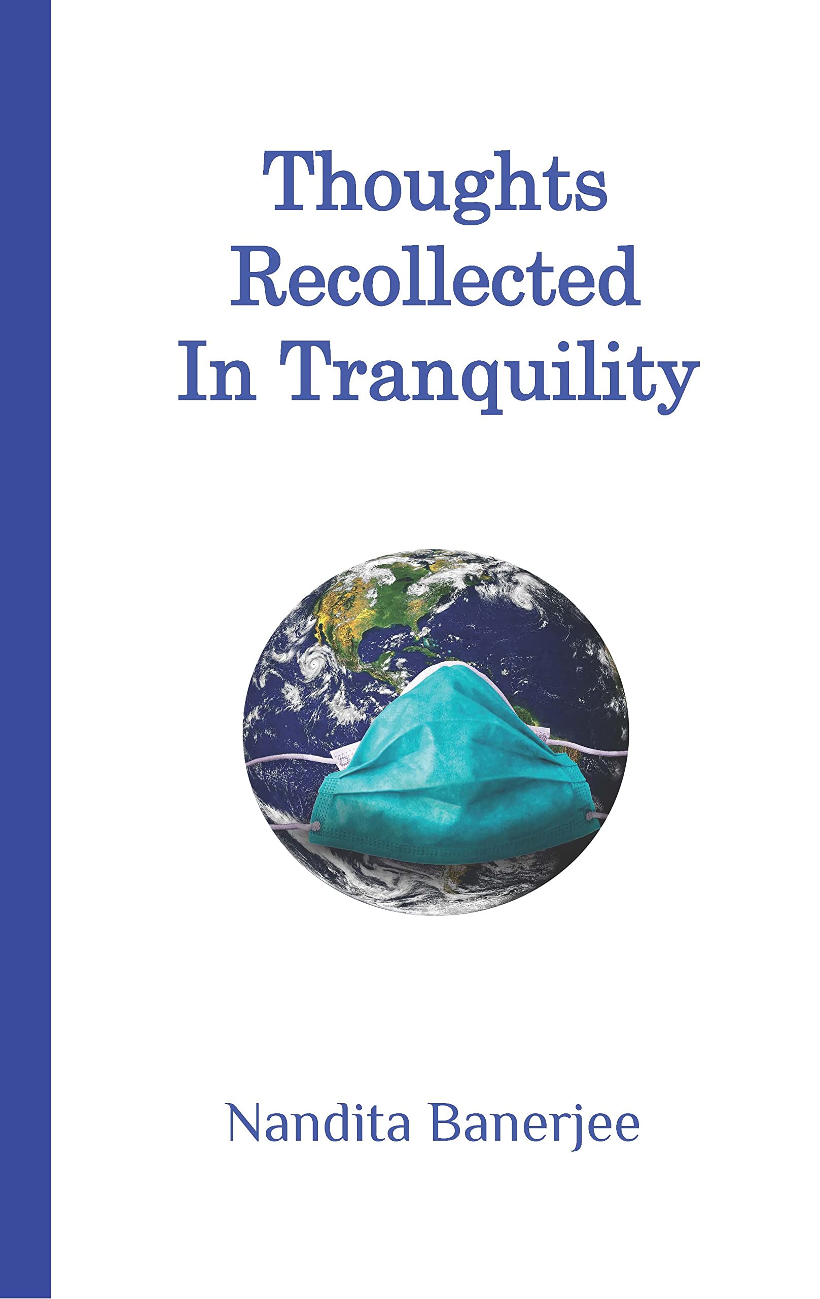 Thoughts Recollected In Tranquility