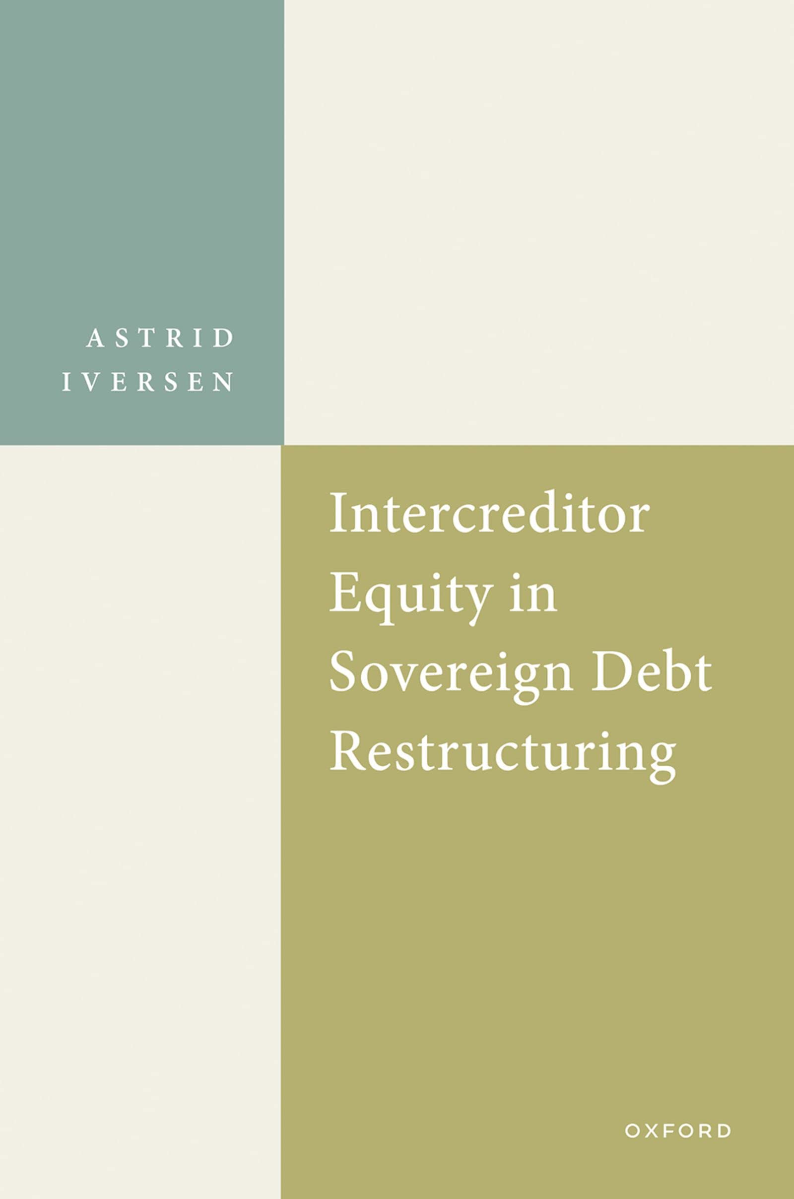 Intercreditor Equity in Sovereign Debt Restructuring by Astrid Iversen