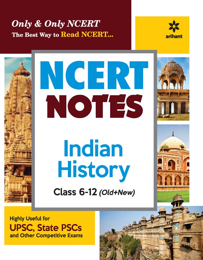 NCERT Notes Indian History Class 612 (Old+New) for UPSC , State PSC
