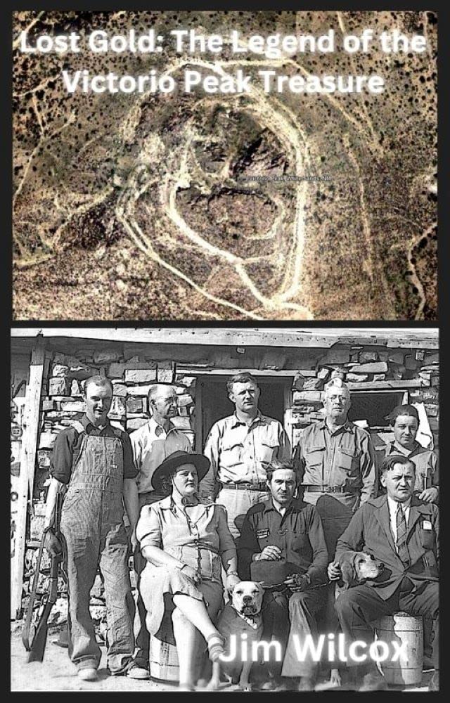 "Lost Gold The Legend of the Victorio Peak Treasure" 2023 by Jim