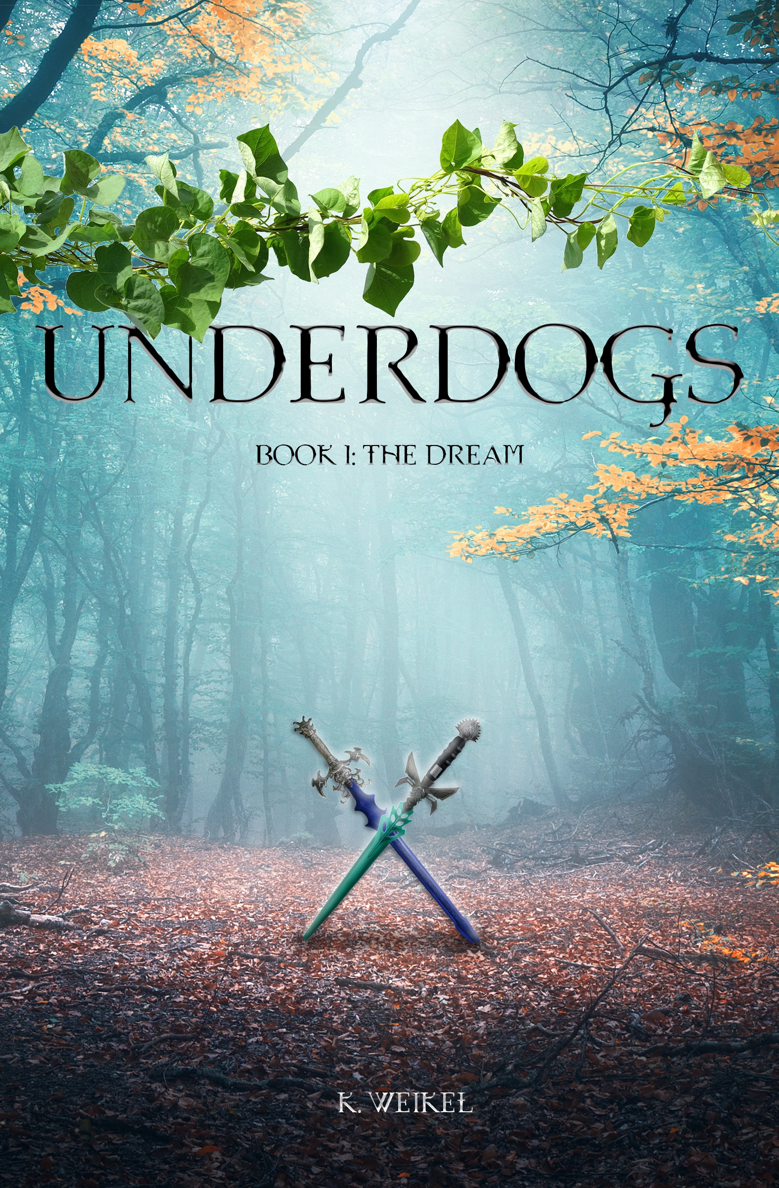 Underdogs: The Dream | Book 1