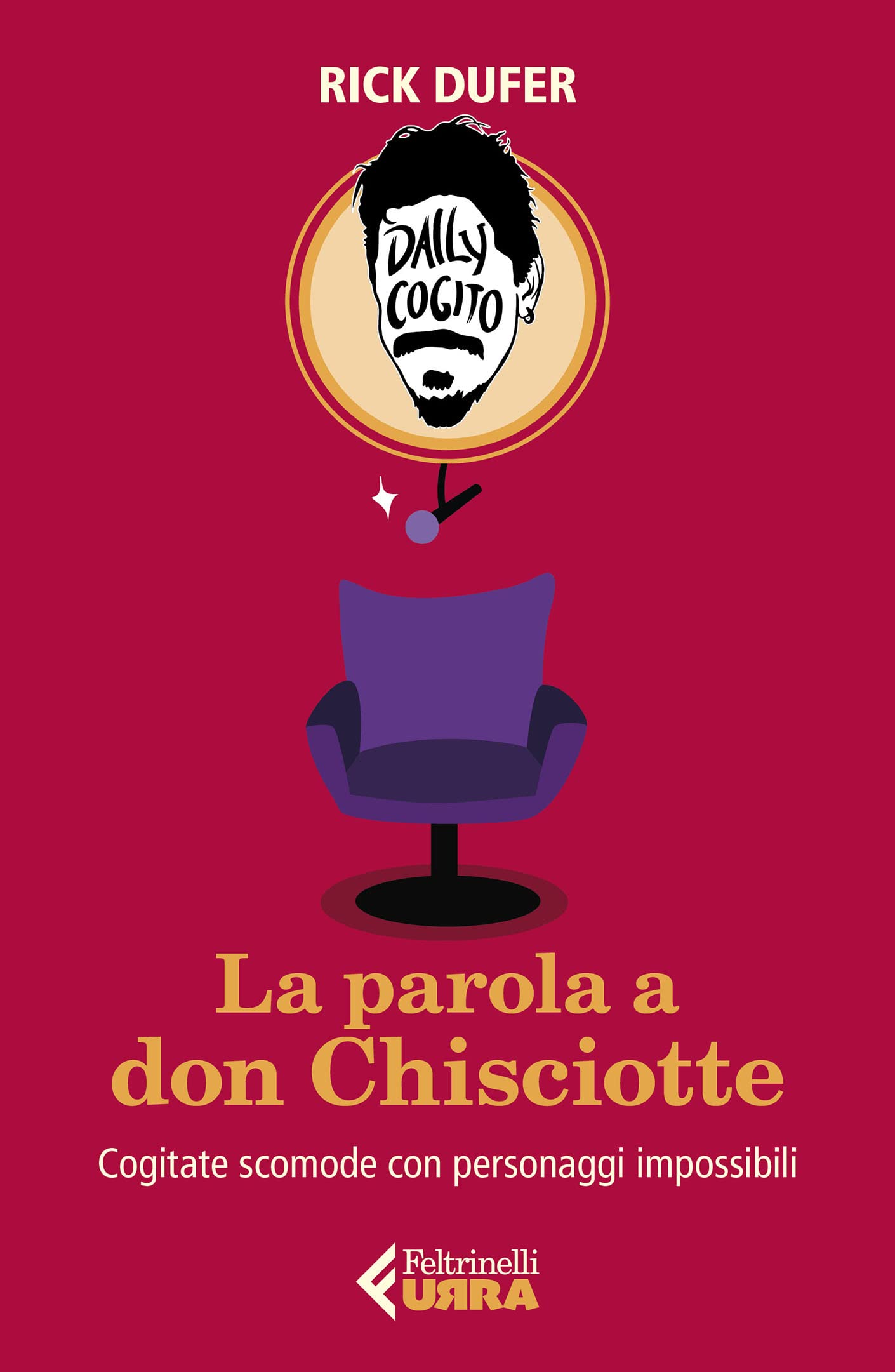 La parola a don Chisciotte: Cogitate scomode con personaggi impossibili