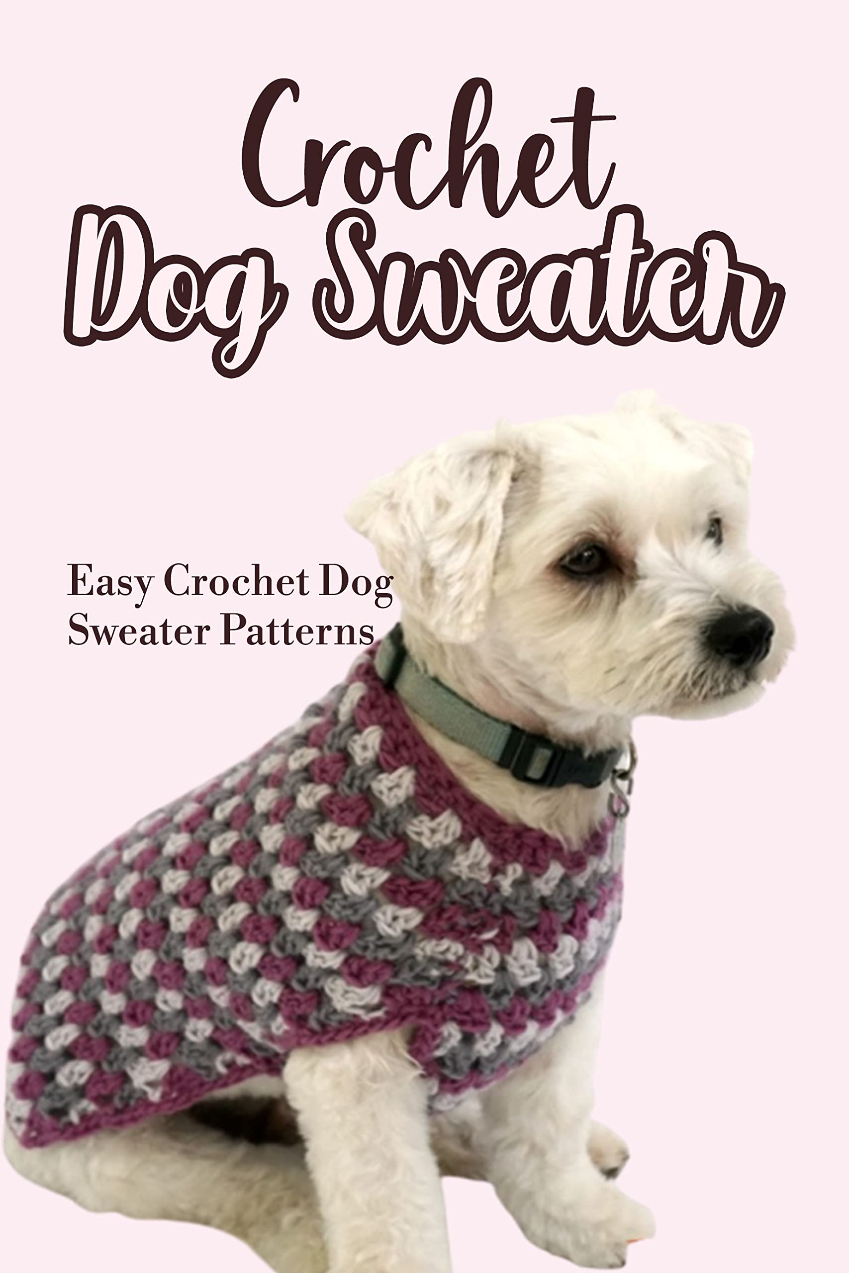 Crochet Dog Sweater Easy Crochet Dog Sweater Patterns 12 Crochet Dog