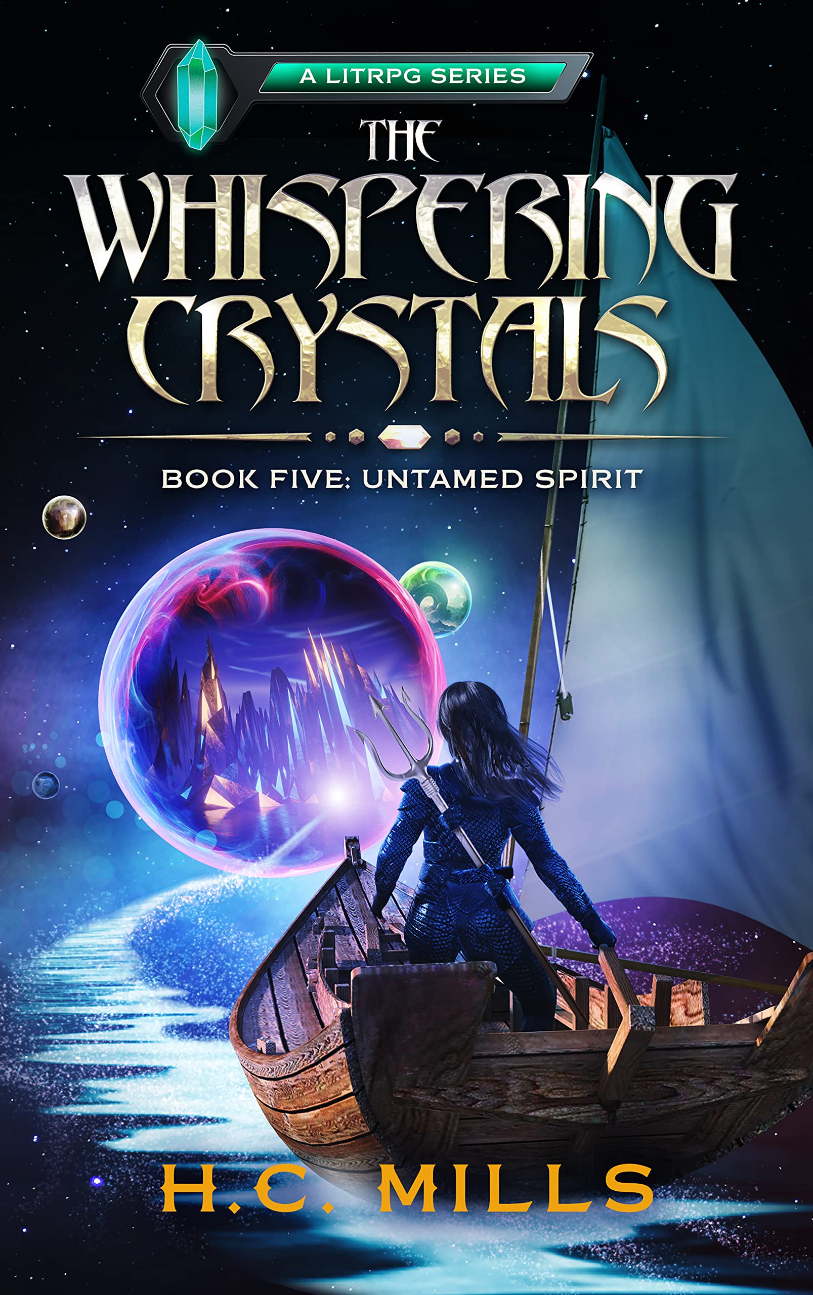 Untamed Spirit (The Whispering Crystals #5) by H.C. Mills | Goodreads