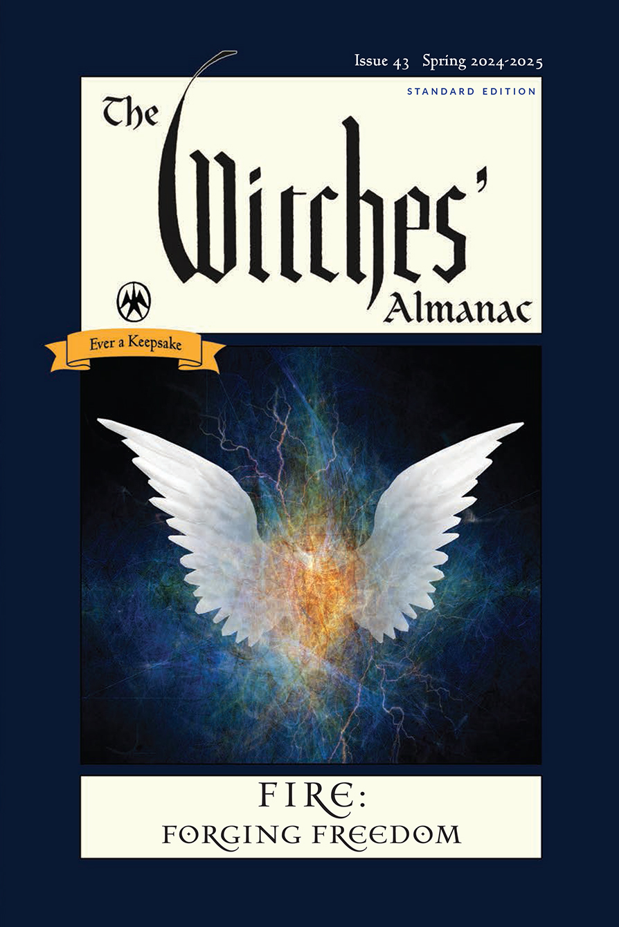 The Witches' Almanac 2024–2025 Standard Edition Issue 43: Fire: Forging Freedom