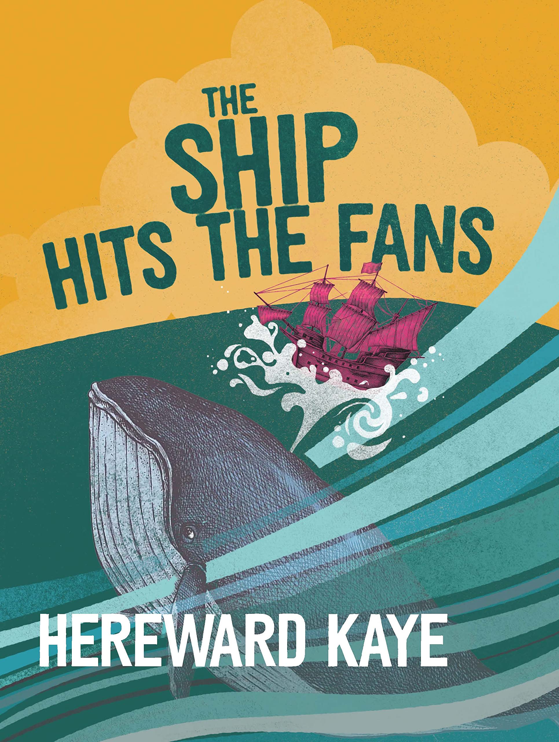 The Ship Hits the Fans by Hereward Kaye Goodreads