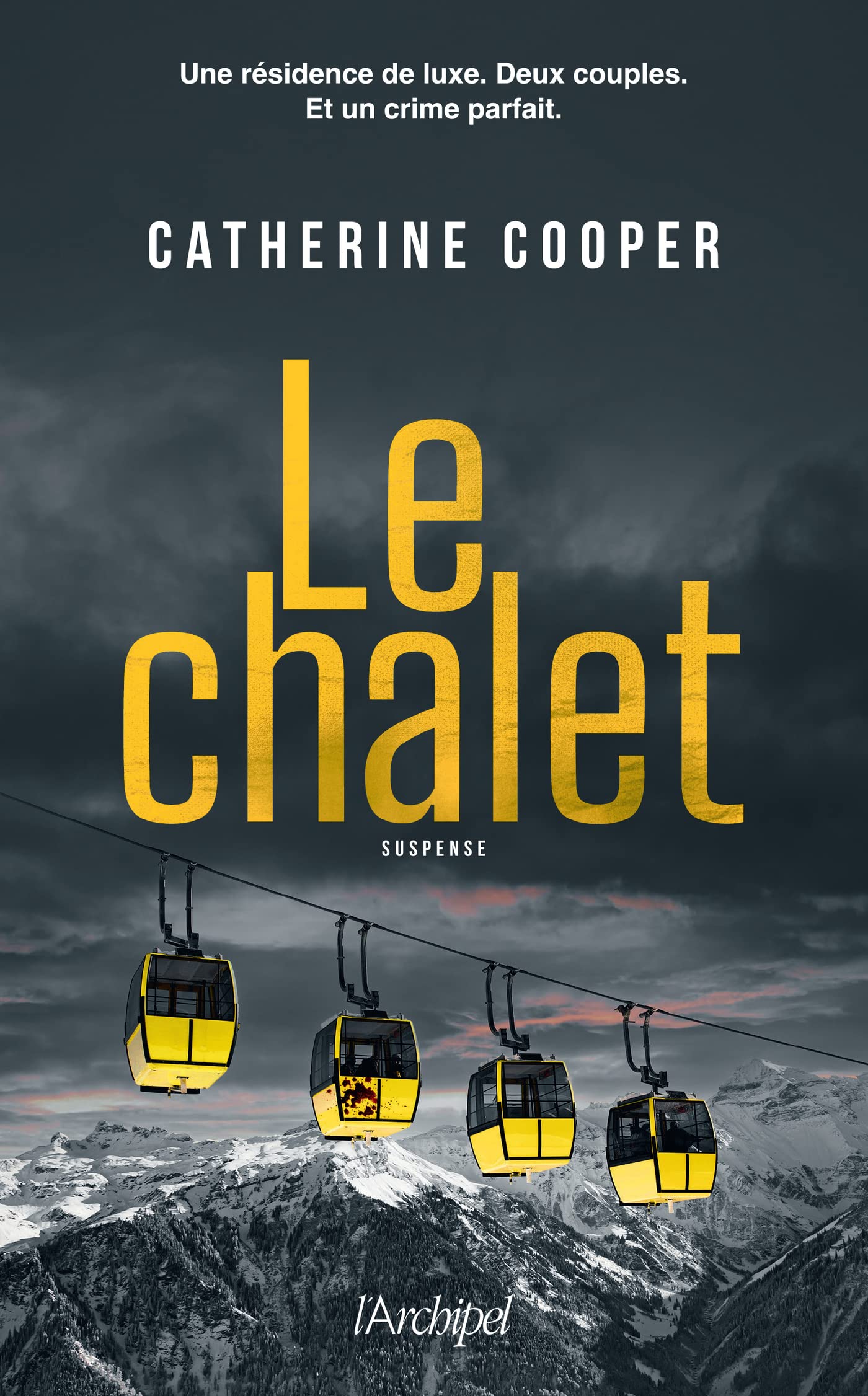 Le Chalet by Catherine Cooper Goodreads