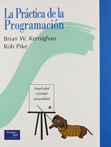 La Practica de La Programacion by Brian W. Kernighan | Goodreads