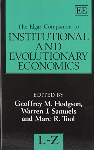 The Elgar Companion to Institutional and Evolutionary Economics by ...