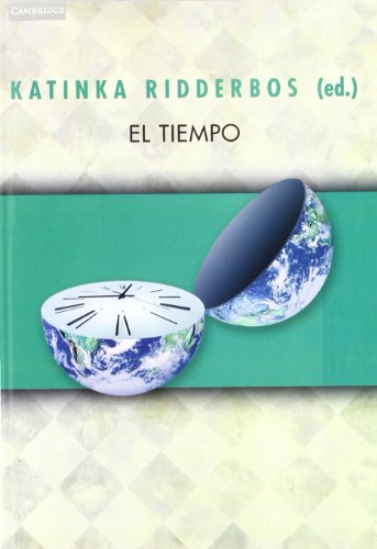 El tiempo (Spanish Edition) by Katinka Ridderbos | Goodreads