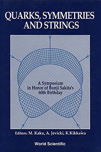 Quarks, Symmetries and Strings book cover