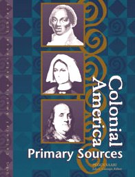 Colonial America Reference Library: Primary Sources by Peggy Saari ...