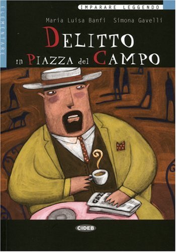 Delitto in Piazza del Campo