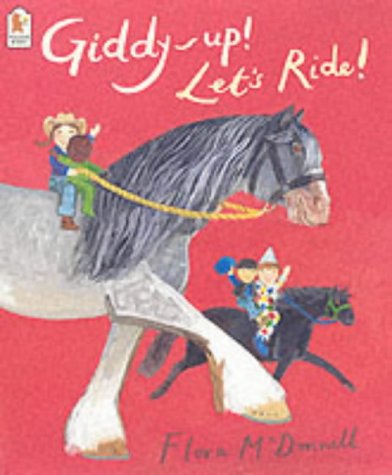 Giddy-Up! Let's Ride!