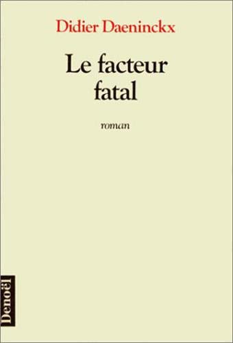 Le facteur fatal book cover