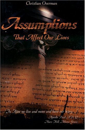 Cover of Assumptions That Affect Our Lives