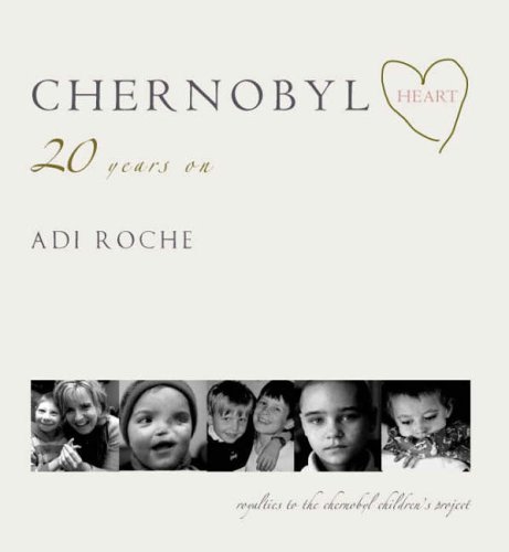 Chernobyl Heart by Adi Roche | Goodreads