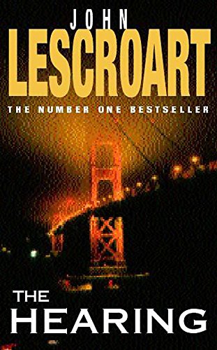 The Hearing: A riveting legal thriller full of twists by John Lescroart ...