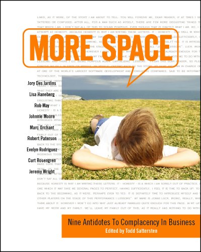More Space: Nine Antidotes To Complacency In Business by Todd ...
