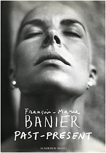 François-Marie PAST-PRESENT FRANCOIS-MARIE BANIER PAST PRESENT by BANIER FRANCOIS-M