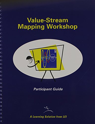 VSM Participant Guide for Training to See: A Value Stream Mapping ...