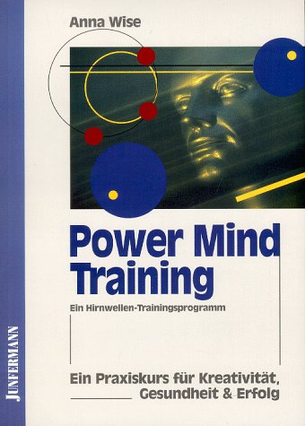 Power Mind Training by Anna Wise | Goodreads