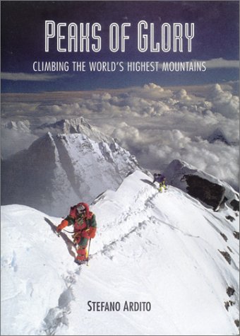 ピークス・オブ・グローリー 世界の山を登る ピークス・オブ・グローリー 世界の山を登る 本