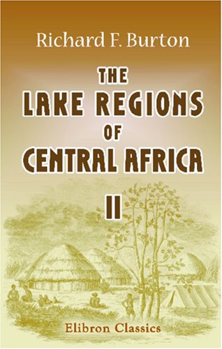 The Lake Regions of Central Africa book cover 2