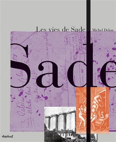 文学・小説 Les vies de Sade by Michel Delon Les vies de sade by Michel Delon | Goodreads