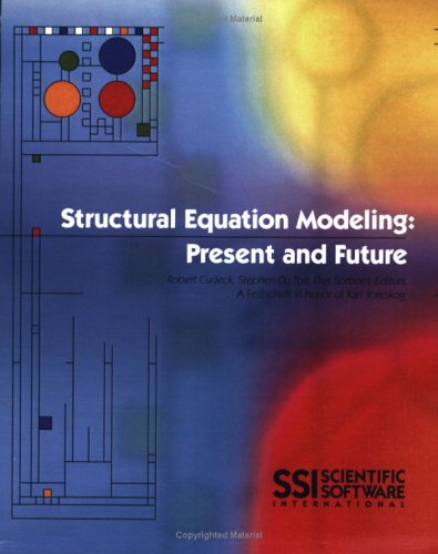 Structural Equation Modeling: Present and Future by Stephen duToit ...