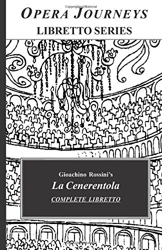 Gioachino Rossini La Cenerentola オペラ完全版 Gioachino Rossini La Cenerentola オペラ完全版 Amazon.com