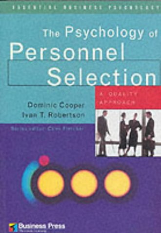 The Psychology of Personnel Selection by Dominic Cooper | Goodreads