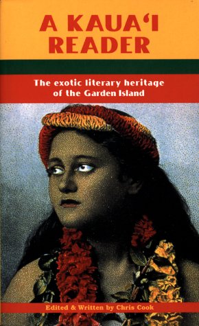 A Kauai Reader by Chris Cook | Goodreads