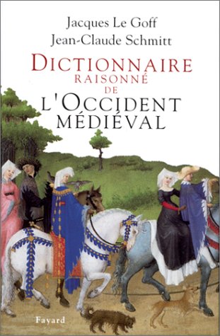 Dictionnaire raisonné de l'occident médieval book cover