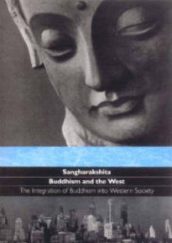 Buddhism and the West by Sangharakshita | Goodreads
