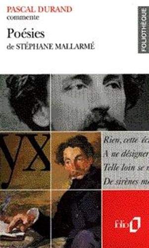 Poésies de Stéphane Mallarmé (Essai et dossier) by Pascal Durand