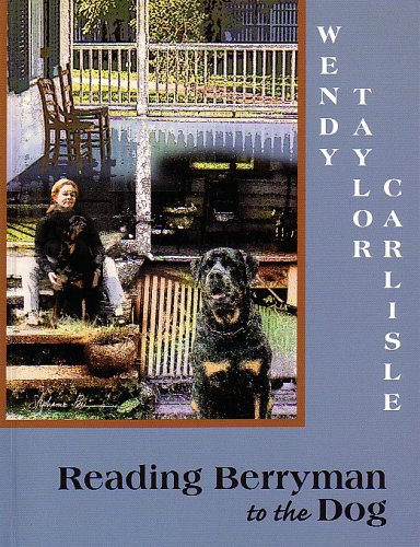 Reading Berryman to the Dog