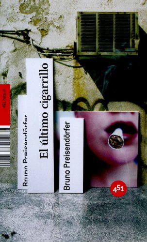 El ultimo cigarrillo / The Last Cigarette