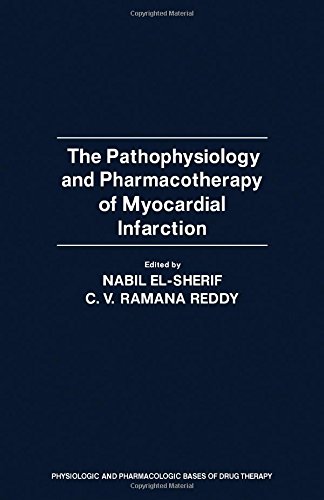 The Pathophysiology and Pharmacotherapy of Myocardial Infarction