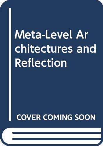 Meta Level Refection Book Meta-level Architectures and Reflection by Pattie Maes | Goodreads