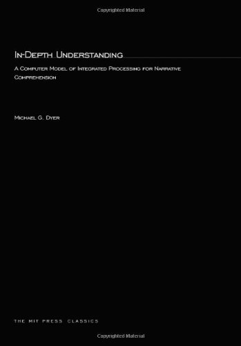 In-Depth Understanding: A Computer Model of Integrated Processing for ...