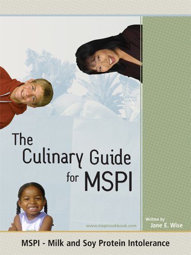 The Culinary Guide for MSPI - Milk and Soy Protein Intolerance by Jane ...