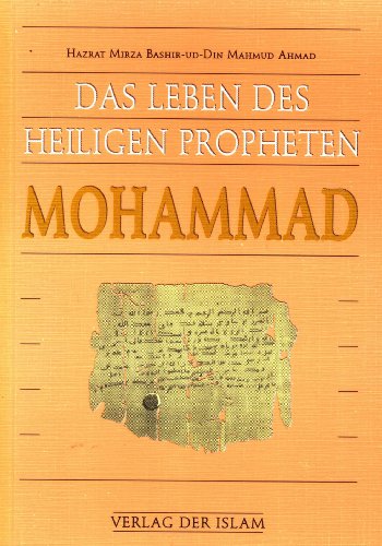 Das Leben des Heiligen Propheten Mohammad by Unknown. | Goodreads