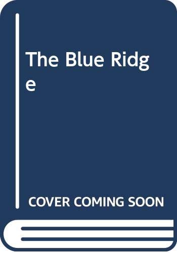 The Blue Ridge by William A. Bake | Goodreads